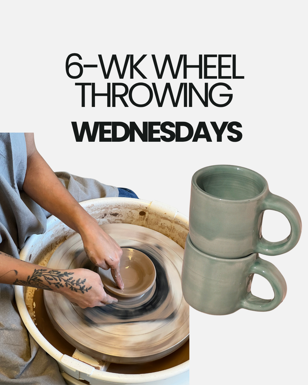 Summer 6-Week Wheel Throwing Pottery Class (Chicago) — Wednesdays