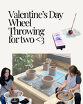 Wheel Throwing for Two | Valentine's Day <3